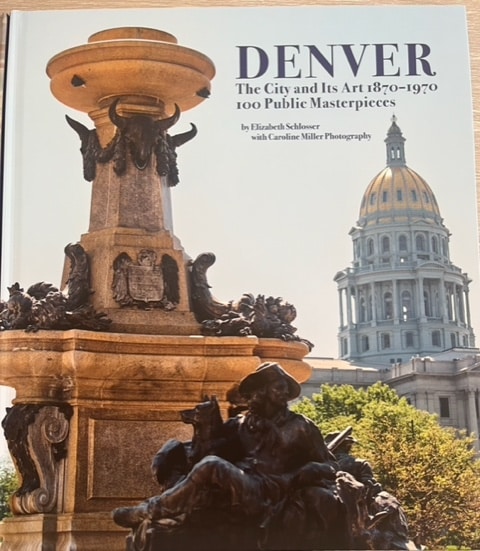 The cover of the book "Denver: The City and Its Art 1870-1970, 100 Public Masterpieces," a guidebook to Denver’s early public art treasures.